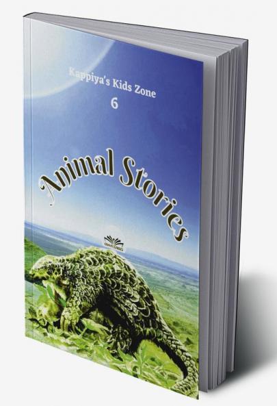 Kappiya's Kids Zone 6: Animal stories