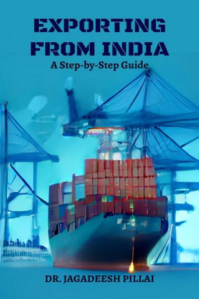 Exporting from India A Step-by-Step Guide