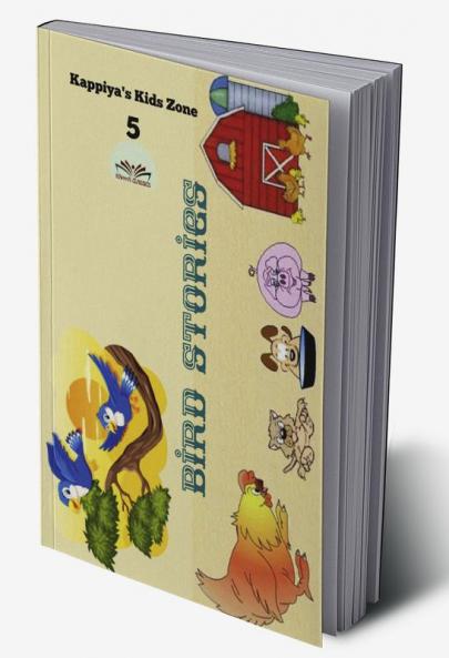 Kappiya's Kids Zone 5: Bird Stories