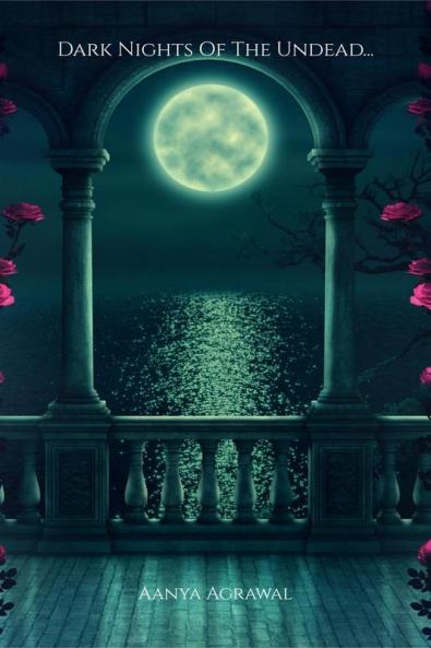 Dark Nights Of The Undead... : Nights Of Love And Story Of Two Girls