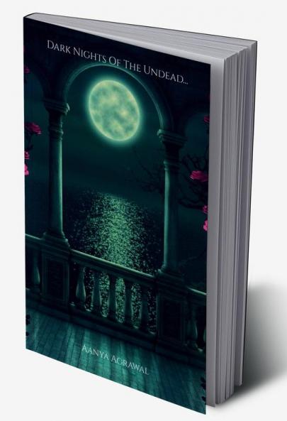 Dark Nights Of The Undead... : Nights Of Love And Story Of Two Girls