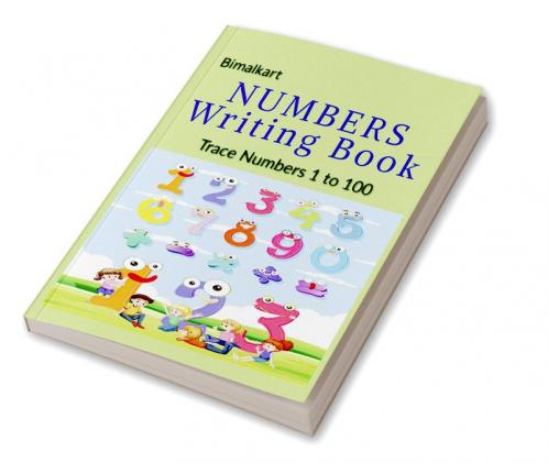 Numbers Writing Book : Trace Numbers 1 to 100