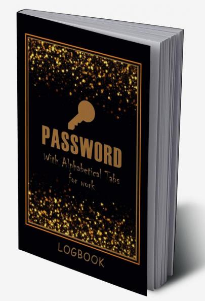 Password LogBook for Work with Alphabetical Tabs AND Mocern Premium Gold Cover: WTF is my Password Notebook | Keeper for Your All Passwords | Premium Gold Design | Organizer Tracker | Amazing Gift...