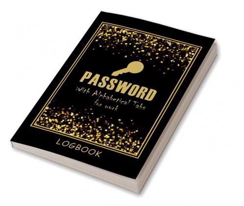 Password LogBook for Work with Alphabetical Tabs AND Mocern Premium Gold Cover: WTF is my Password Notebook | Keeper for Your All Passwords | Premium Gold Design | Organizer Tracker | Amazing Gift...