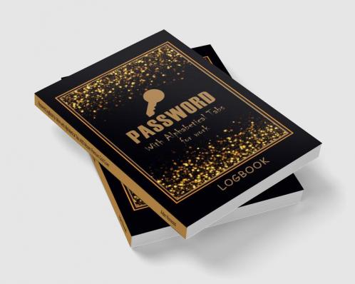 Password LogBook for Work with Alphabetical Tabs AND Mocern Premium Gold Cover: WTF is my Password Notebook | Keeper for Your All Passwords | Premium Gold Design | Organizer Tracker | Amazing Gift...