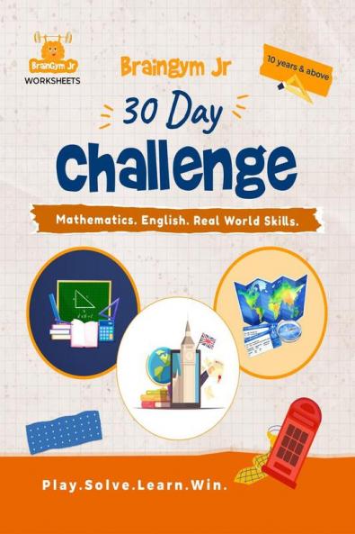 BrainGymJr : Solve &amp;amp; Learn with Puzzles (10 years &amp;amp; above) : 30 day challenge with daily puzzle worksheets on Mathematics English &amp; Real World Skills for ages 10 &amp; above
