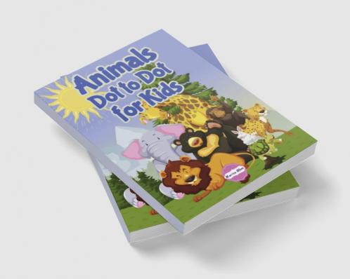 Animals Dot to Dot for Kids : Coloring book for preschoolers with a variety of very cute animals. For children aged 4-8 years.