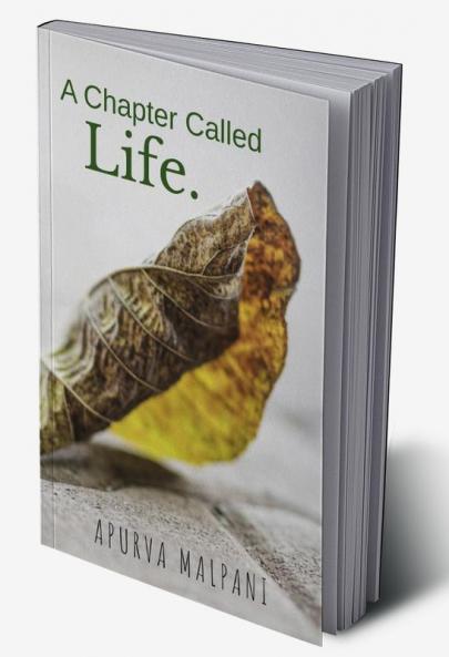 A chapter called Life : Lesson life taught me!!