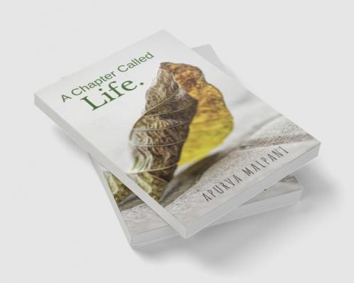 A chapter called Life : Lesson life taught me!!