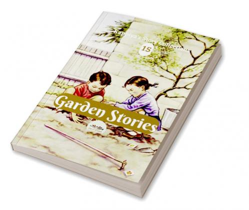 KAPPIYA'S STORY COLLECTIONS 15: GARDEN STORIES