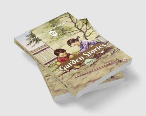 KAPPIYA'S STORY COLLECTIONS 15: GARDEN STORIES