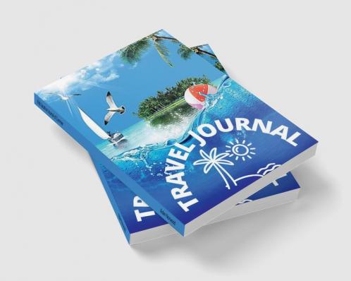 Kids Vacation Journal of Summer: The New Travel Journal for Kids and Children | Summer Fun Activities for Your Kid Journal