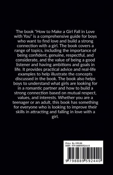How to make a girl fall in love with you ! : Be the ONE