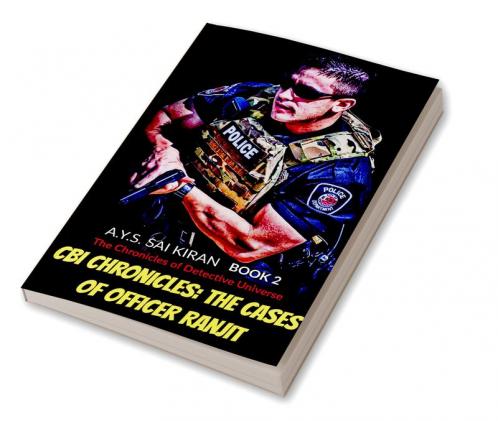 CBI Chronicles: The Cases of Officer Ranjit