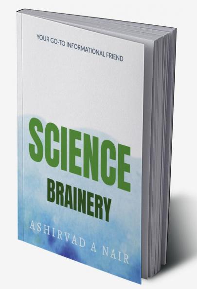 Science Brainery : Your go-to informational friend.