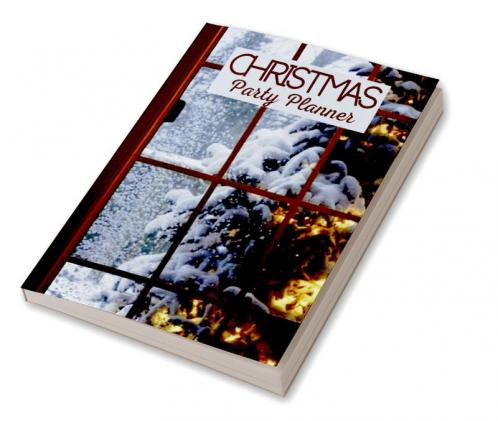 Christmas Party Planner: Holiday Party and Family Organizer Planner | Journal with To-Do List Budget Schedule and Activities| Plan your Perfect Christmas | Perfect Gift for Christams