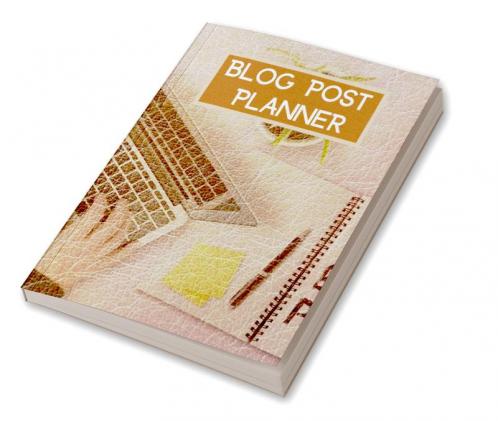 Blog Post Planner: Blog Content and Ideas Workbook | Blogging Kit Organizer and Blog Post Notebook for Content Writers | Gift Idea for Bloggers