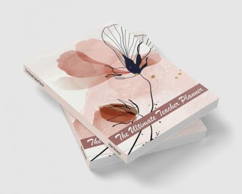 The Ultimate Teacher Planner: Undated teacher planner | Teacher Planners and Lesson Planner for This Academic Year | Idea Gift for All Teachers