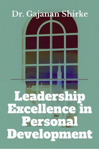 Leadership Excellence in Personal Development