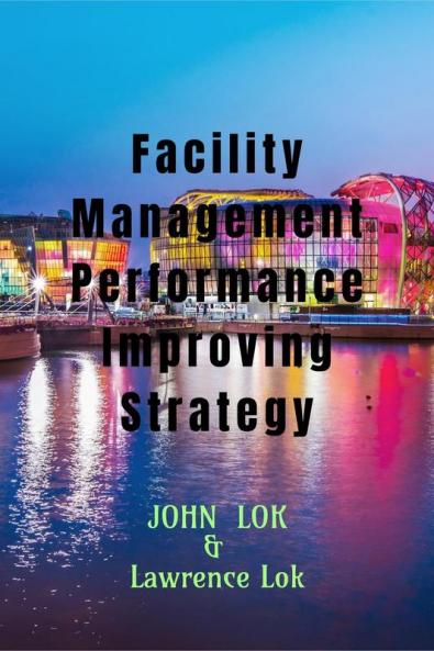 Facility Management Performance Improving Strategy