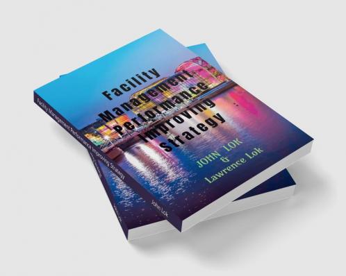 Facility Management Performance Improving Strategy