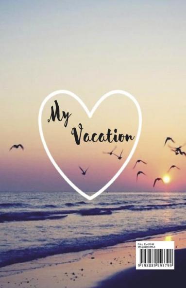 Vacation Planner: Vacation Journal to Organize Budget and Packing Checklist Destinations and Activities | Bucket List Notebook | Vacation Log Book