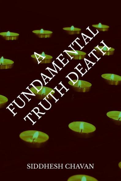 A FUNDAMENTAL TRUTH DEATH