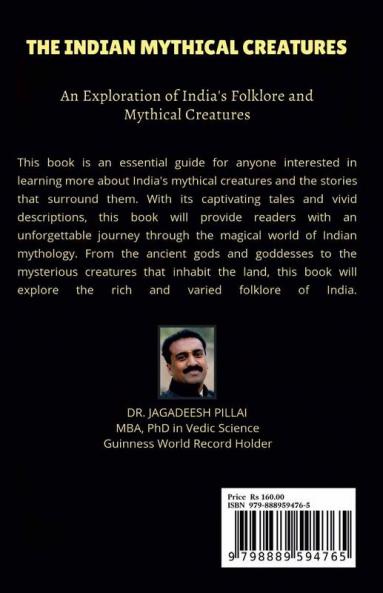 The Indian Mythical Creatures : An Exploration of India's Folklore and Mythical Creatures