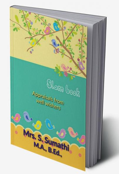 SLAM BOOK : Appraisals from Well Wishers