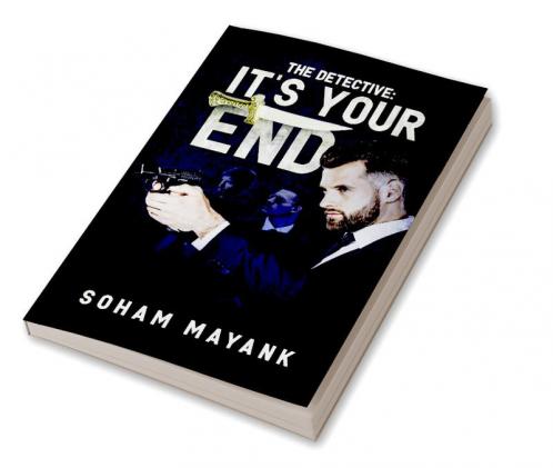 The Detective: It's Your End