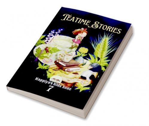 Kappiya's Kids Zone 7: Teatime Stories