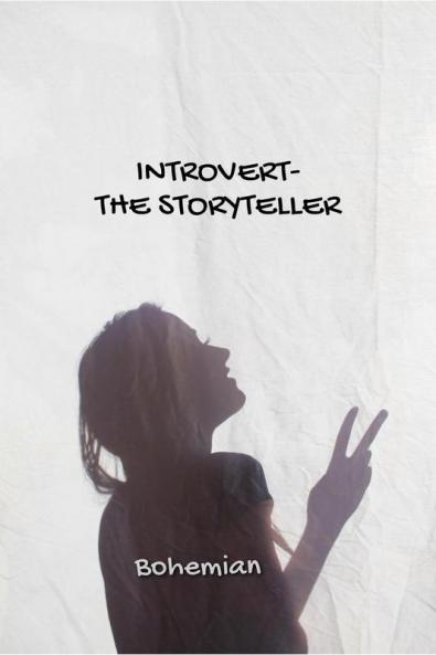 Introvert the storyteller