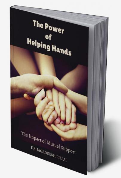 The Power of Helping Hands : The Impact of Mutual Support