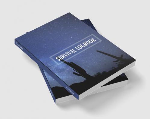 Survival LogBook: Survival Journal with Prompts to Write In | Outdoor Prepping and Camping Notebook | Gifts 6&quot; x 9&quot; Travel Size
