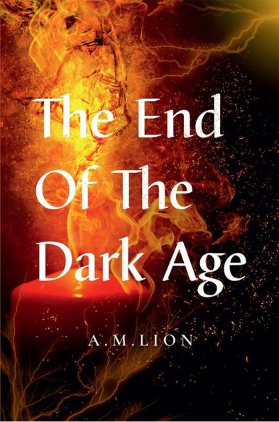 The End of the Dark Age