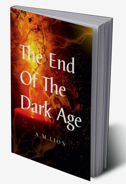 The End of the Dark Age