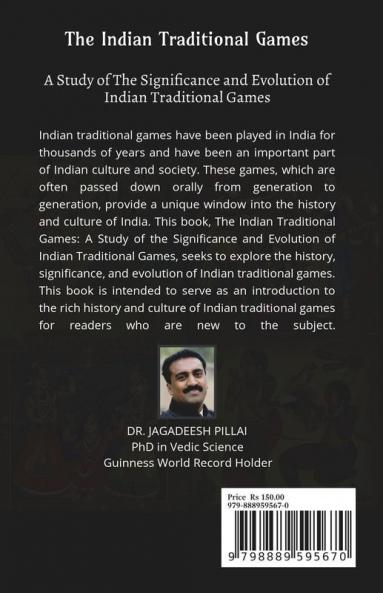 The Indian Traditional Games : A Study Of The Significance And Evolution Of Indian Traditional Games