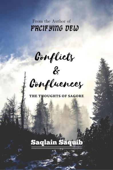 Conflicts and Confluences: The Thoughts of Sagore
