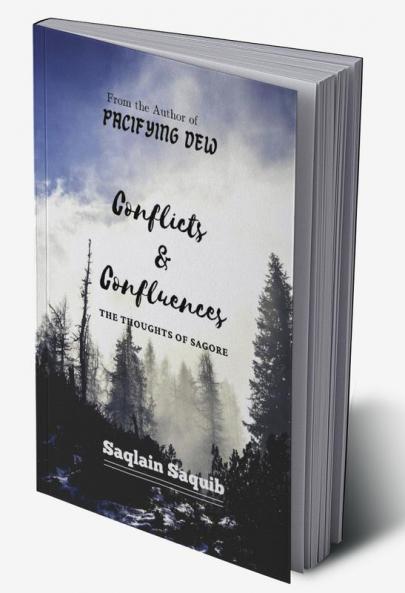 Conflicts and Confluences: The Thoughts of Sagore