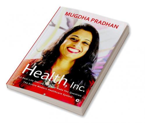 Health Inc. : 10 Real Life Stories That Will Make You Question The Entire Modern Healthcare System