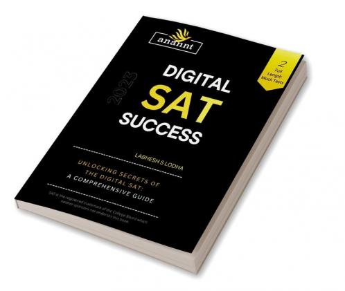 Digital SAT Success : Unlocking Secrets of the Digital SAT: A Comprehensive Guide