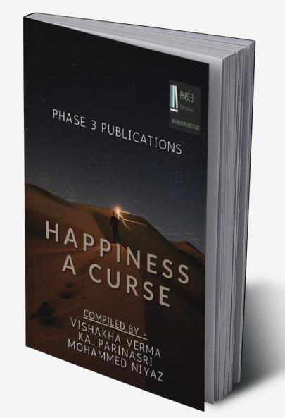 HAPPINESS A CURSE