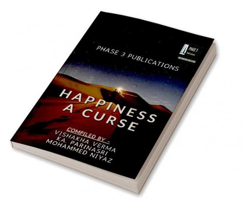 HAPPINESS A CURSE