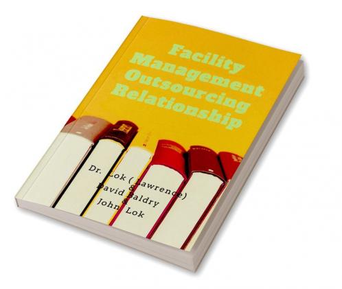 Facility Management Outsourcing Relationship