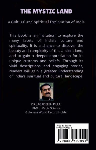 The Mystic Land : A Cultural and Spiritual Exploration of India