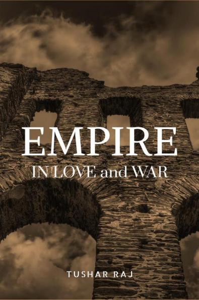 Empires in Love and War