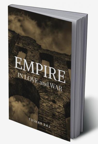 Empires in Love and War