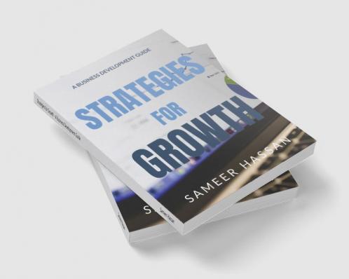Strategies for Growth - A Business Development Guide