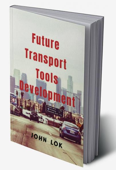 Future Transport Tools Development