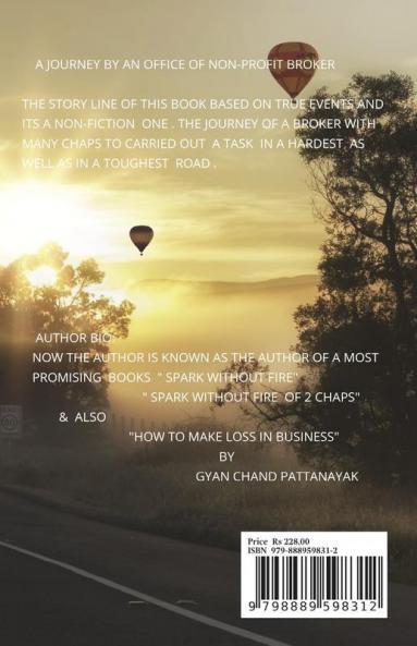 A JOURNEY BY AN OFFICE OF NON - PROFIT BROKER : BASED ON TRUE EVENTS